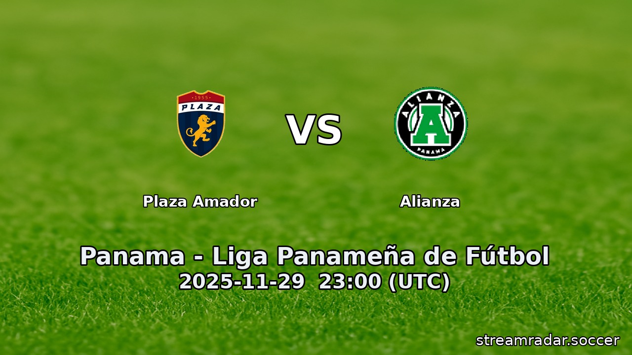 Plaza Amador vs Alianza