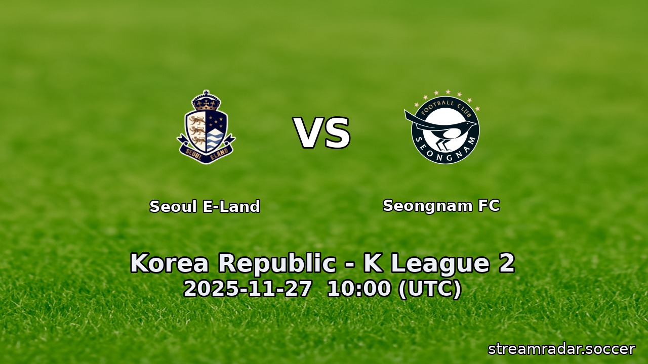 Seoul E-Land vs Seongnam FC