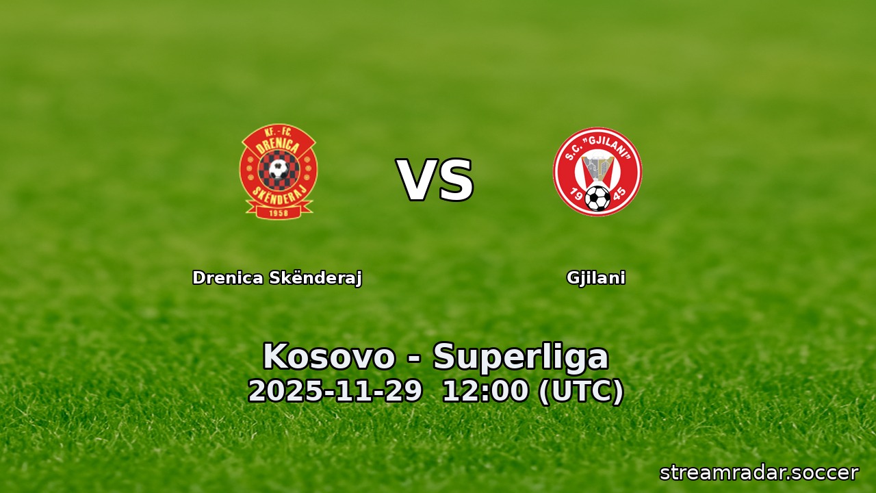 Drenica Skënderaj vs Gjilani