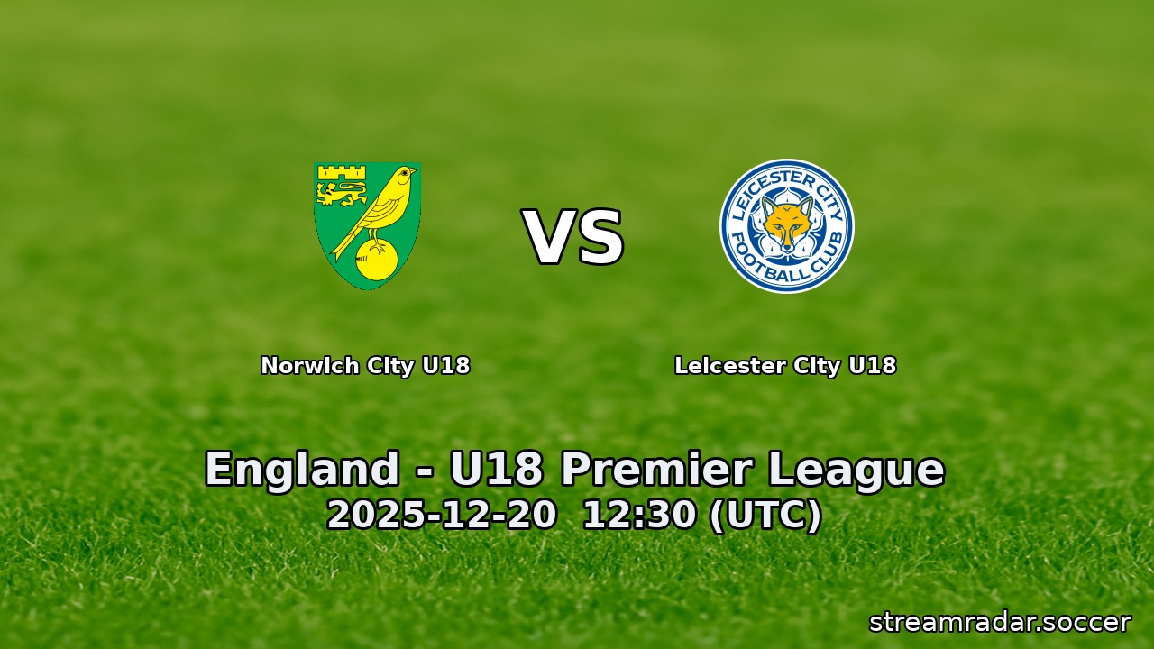 Norwich City U18 vs Leicester City U18