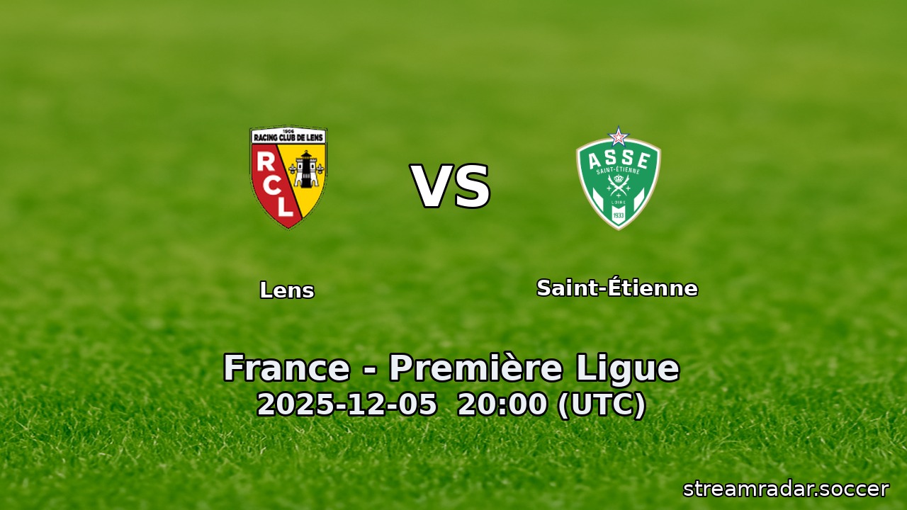 Lens vs Saint-Étienne