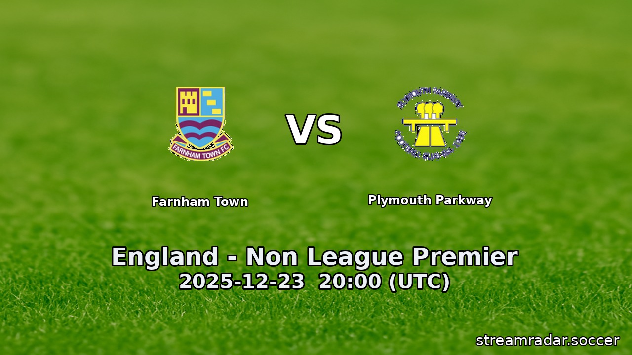 Farnham Town vs Plymouth Parkway