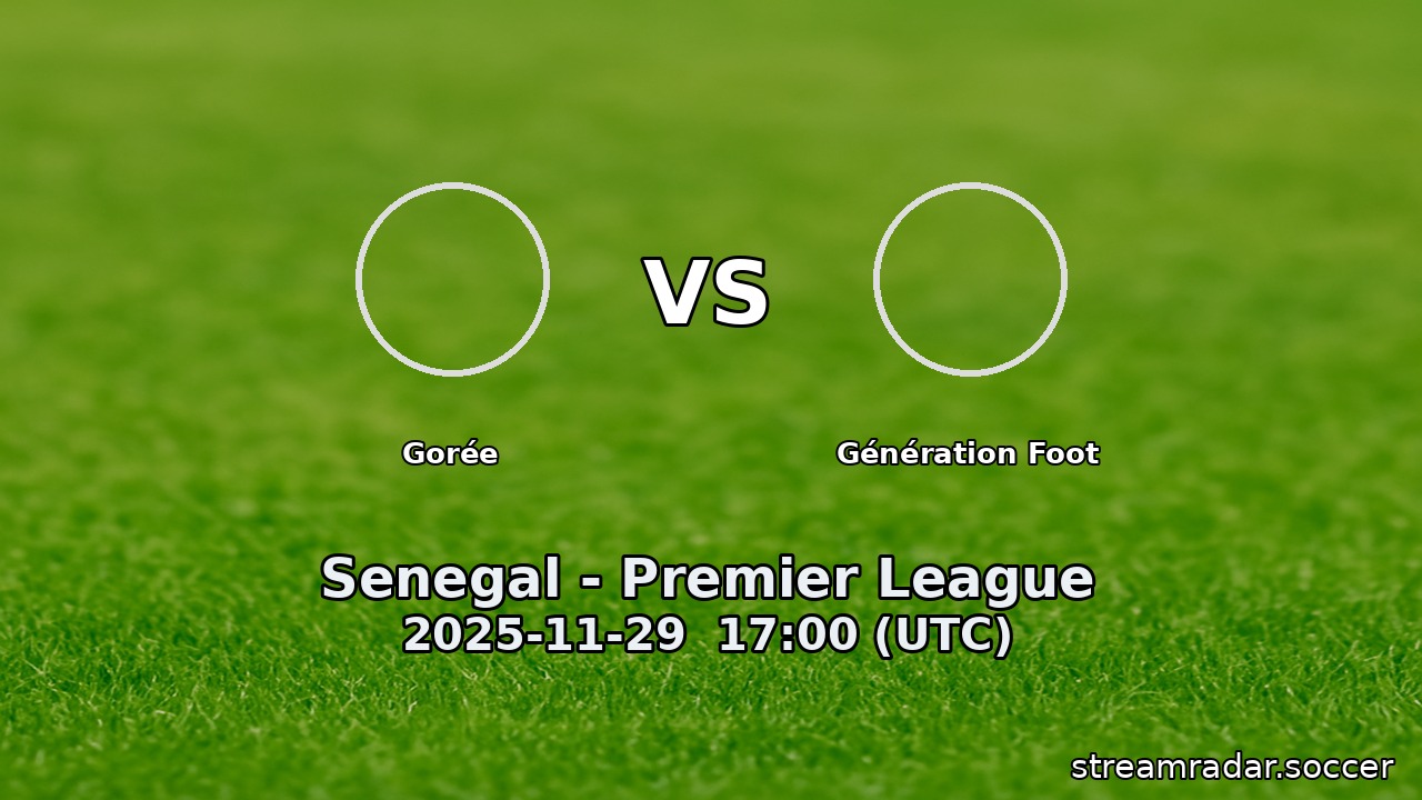 Gorée vs Génération Foot