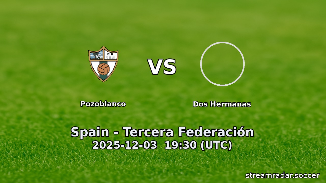 Pozoblanco vs Dos Hermanas