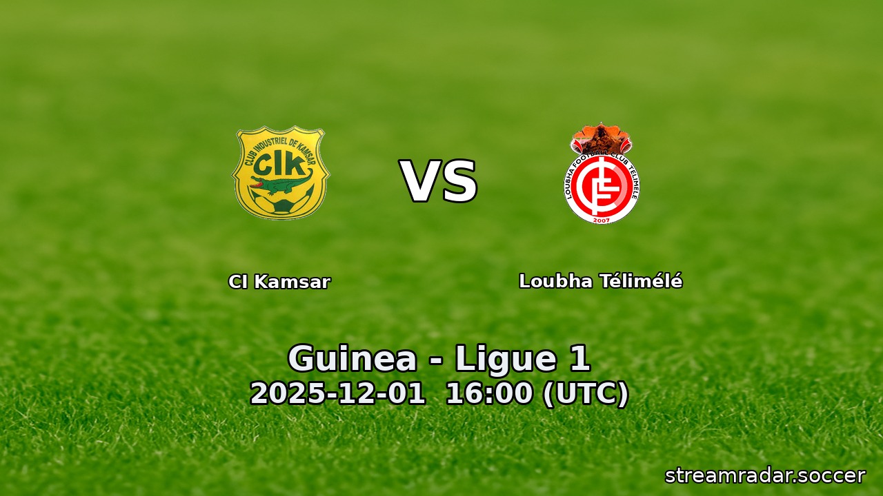 CI Kamsar vs Loubha Télimélé