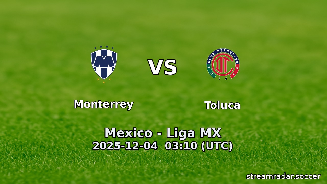 Monterrey vs Toluca