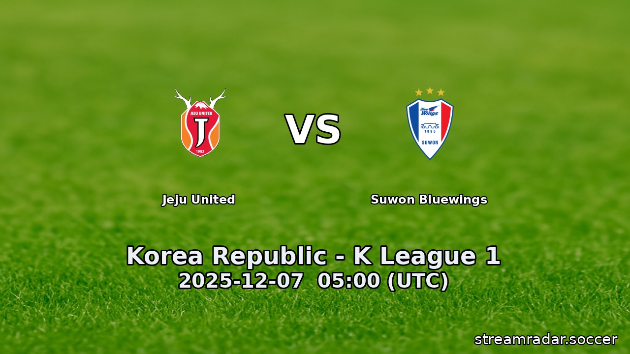 Jeju United vs Suwon Bluewings