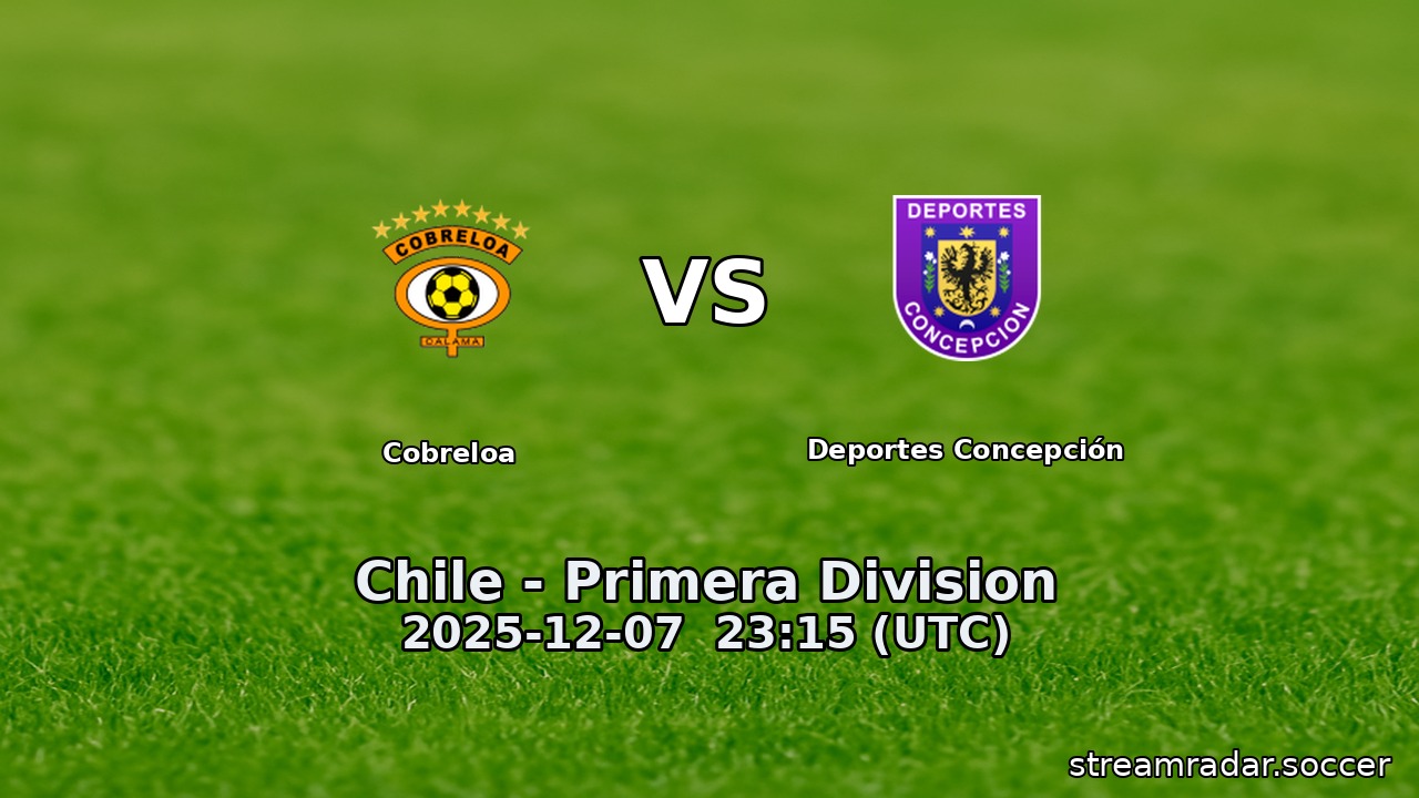 Cobreloa vs Deportes Concepción