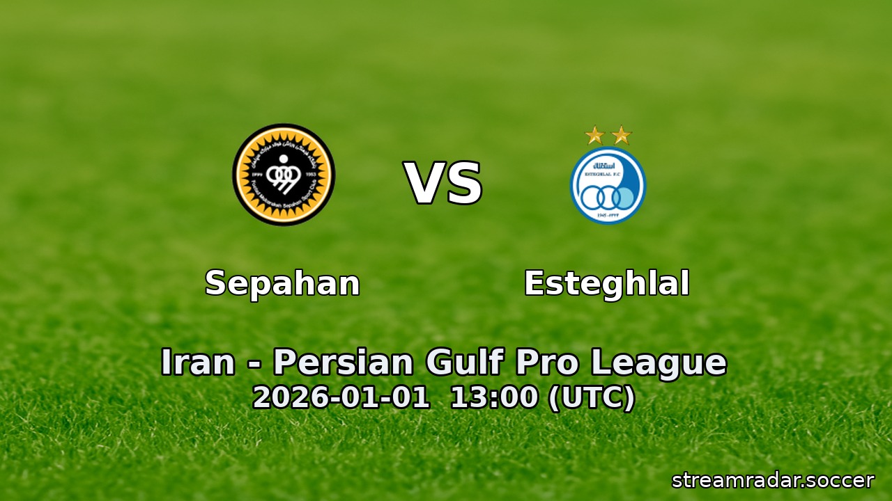 Sepahan vs Esteghlal