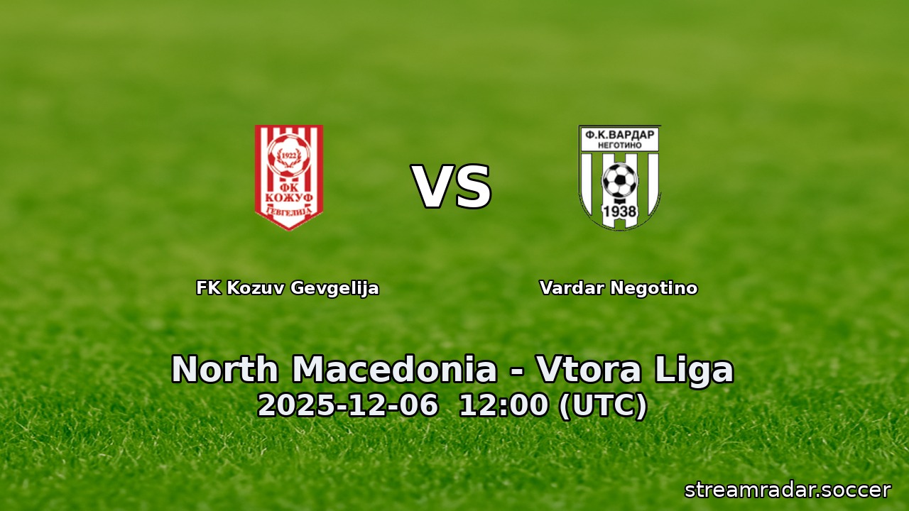 FK Kozuv Gevgelija vs Vardar Negotino