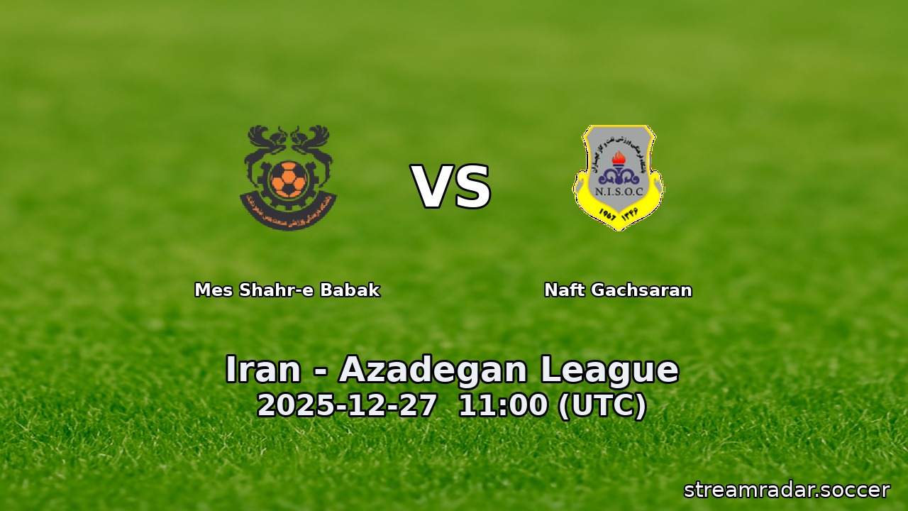 Mes Shahr-e Babak vs Naft Gachsaran