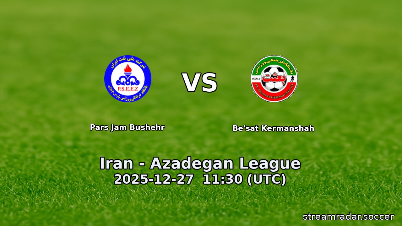 Pars Jam Bushehr vs Be'sat Kermanshah