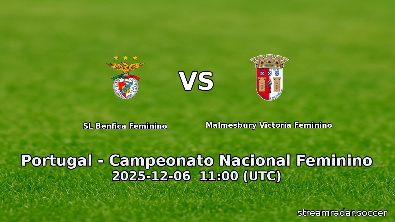 SL Benfica Feminino vs Malmesbury Victoria Feminino
