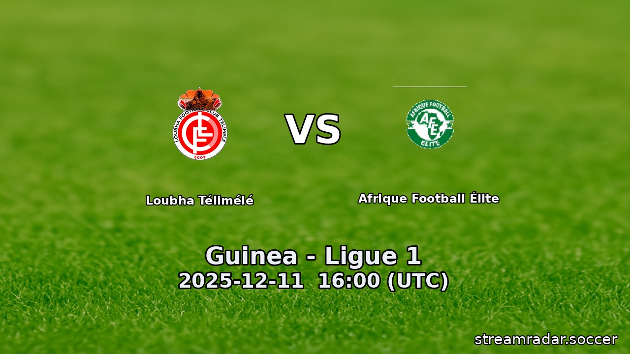 Loubha Télimélé vs Afrique Football Élite