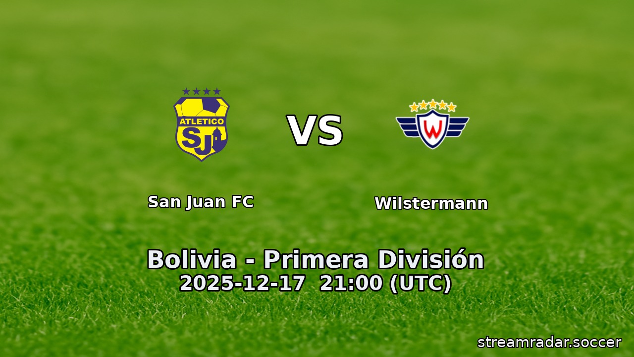 San Juan FC vs Wilstermann