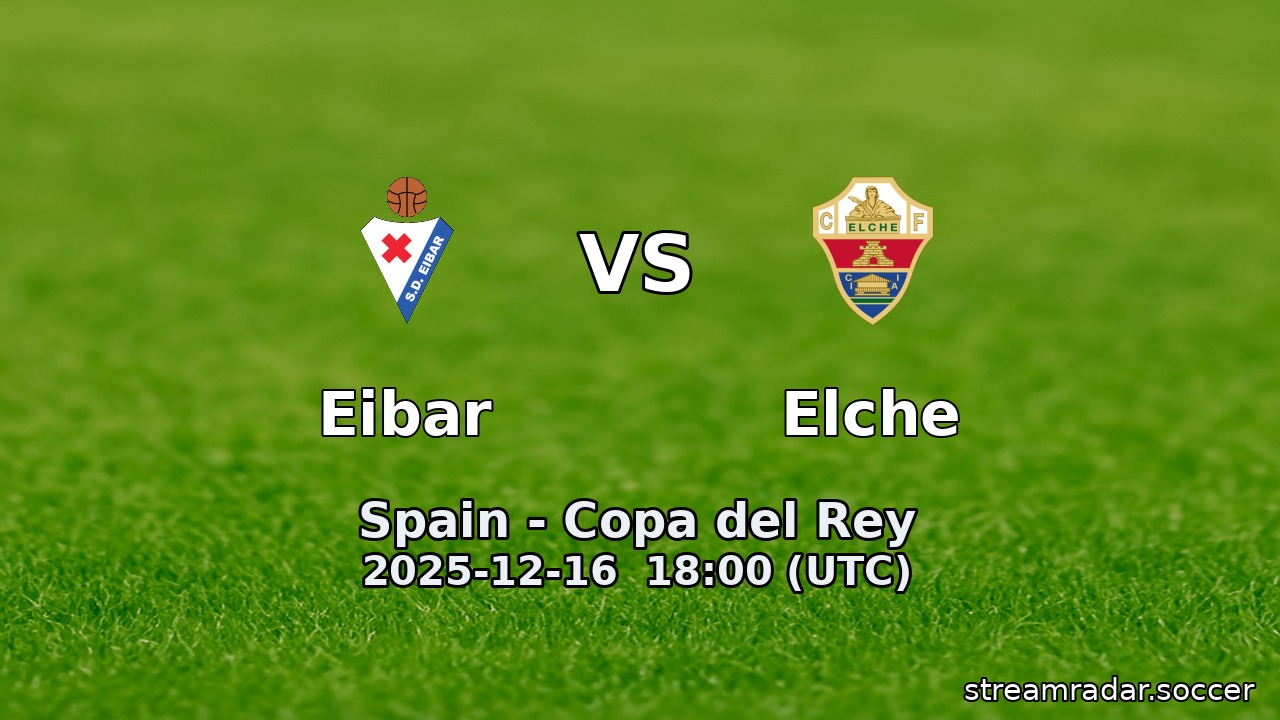 Eibar vs Elche