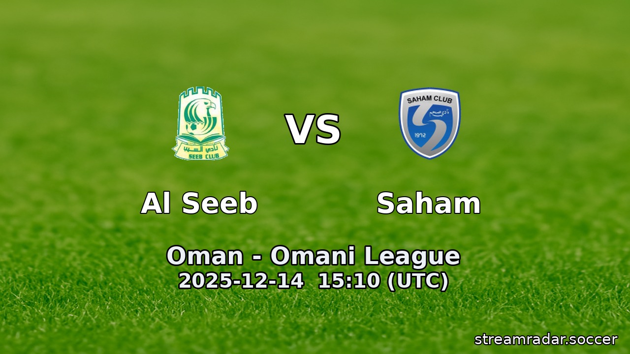 Al Seeb vs Saham