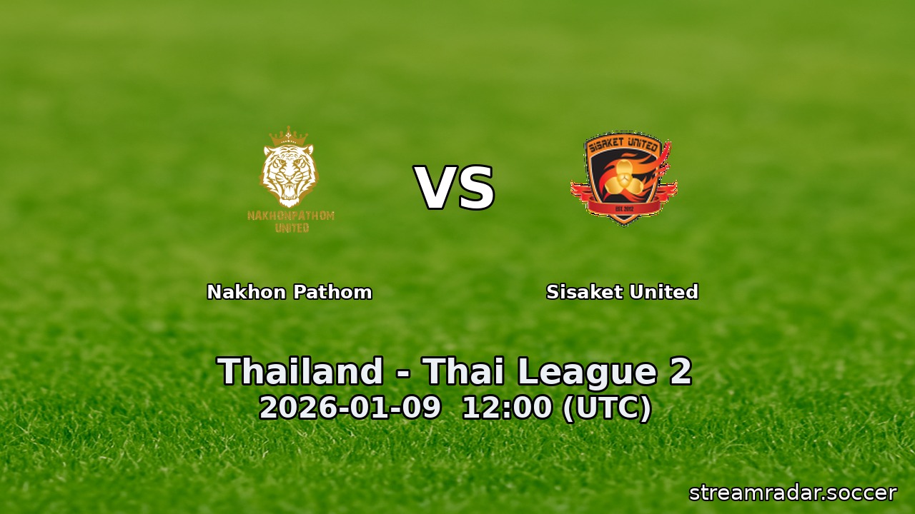 Nakhon Pathom vs Sisaket United