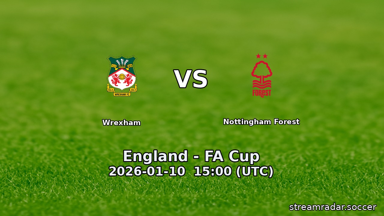 Wrexham vs Nottingham Forest