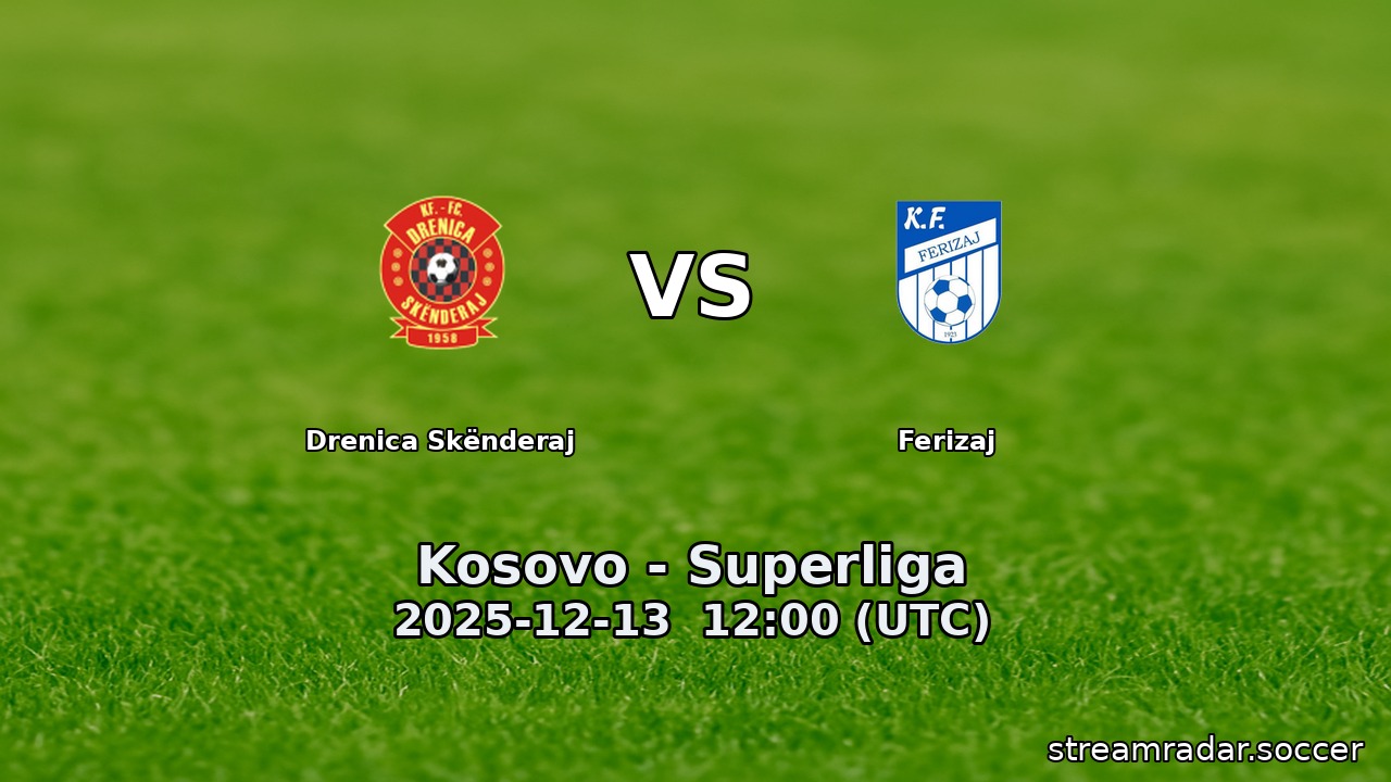 Drenica Skënderaj vs Ferizaj