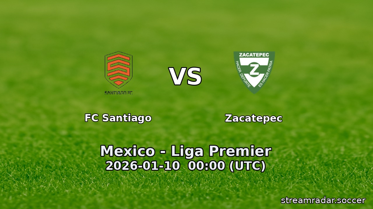 FC Santiago vs Zacatepec