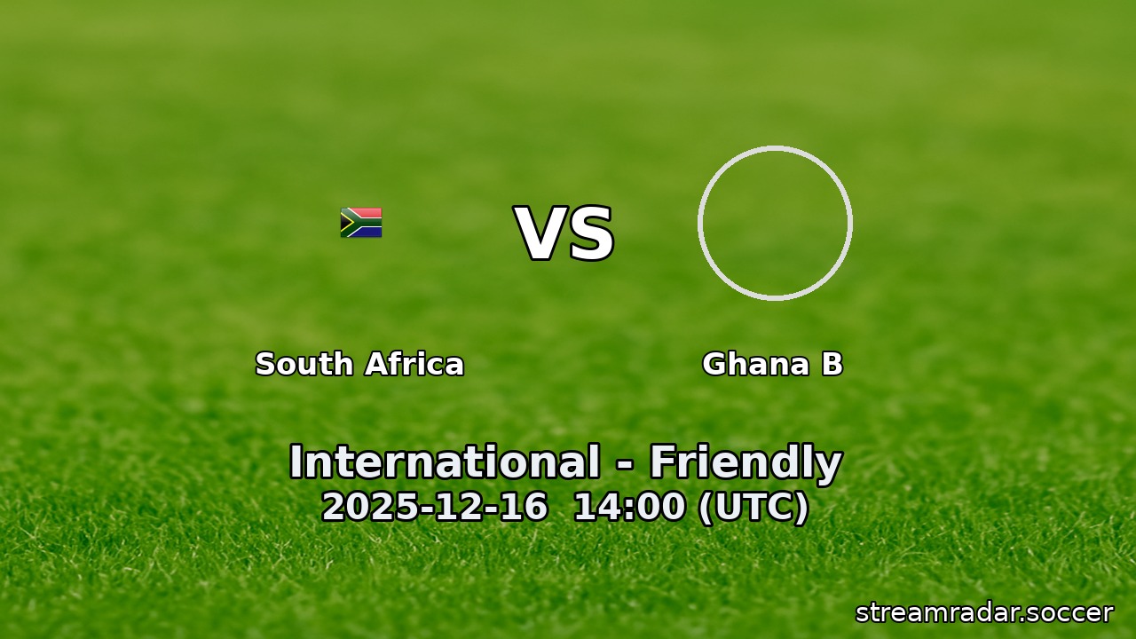 South Africa vs Ghana B