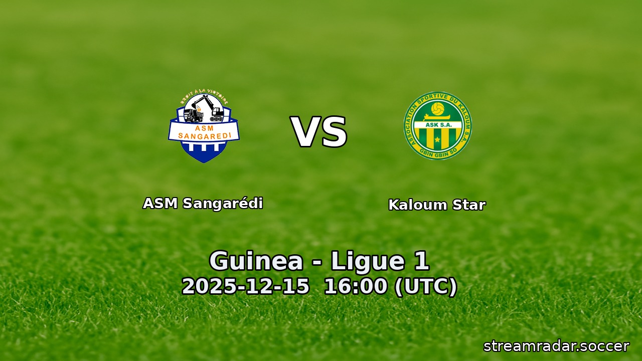 ASM Sangarédi vs Kaloum Star