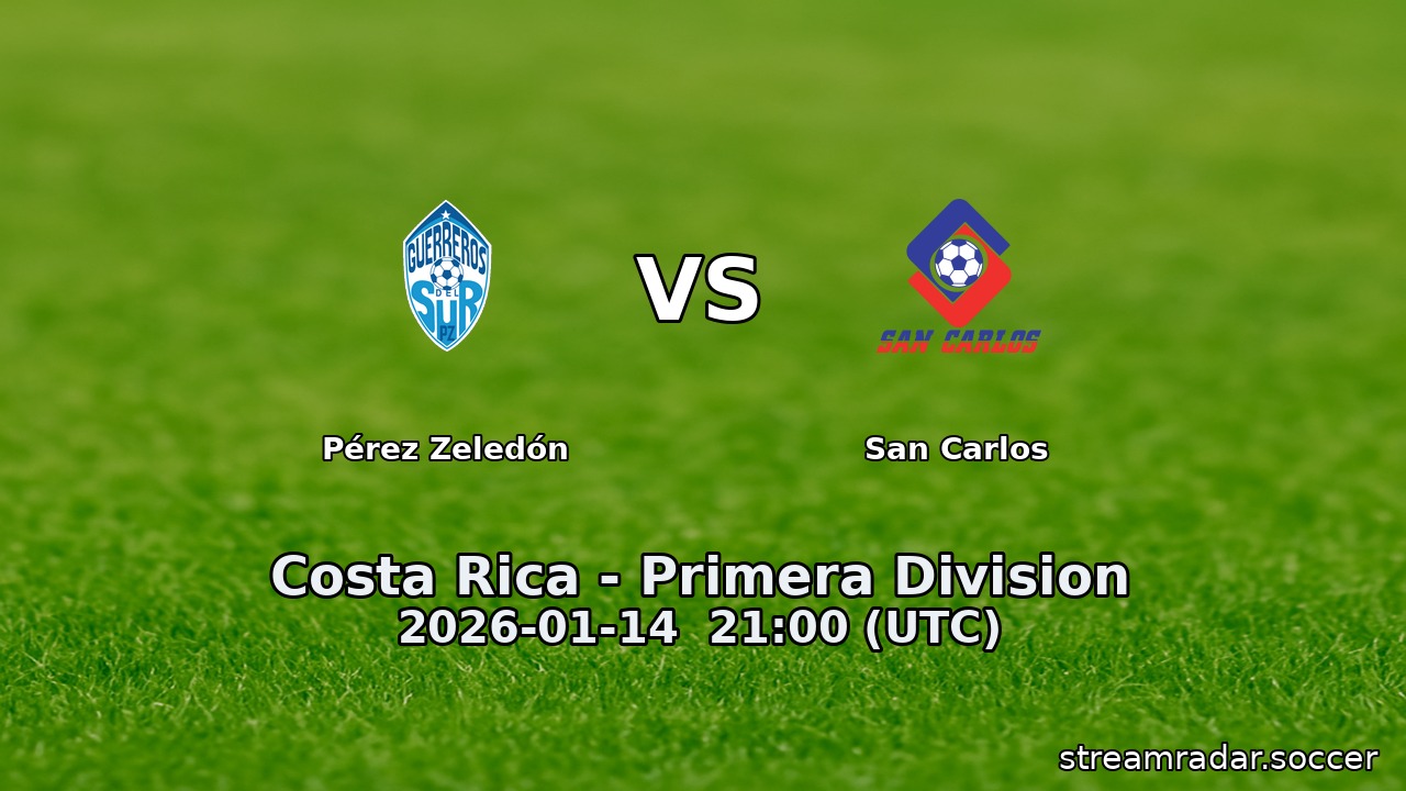 Pérez Zeledón vs San Carlos