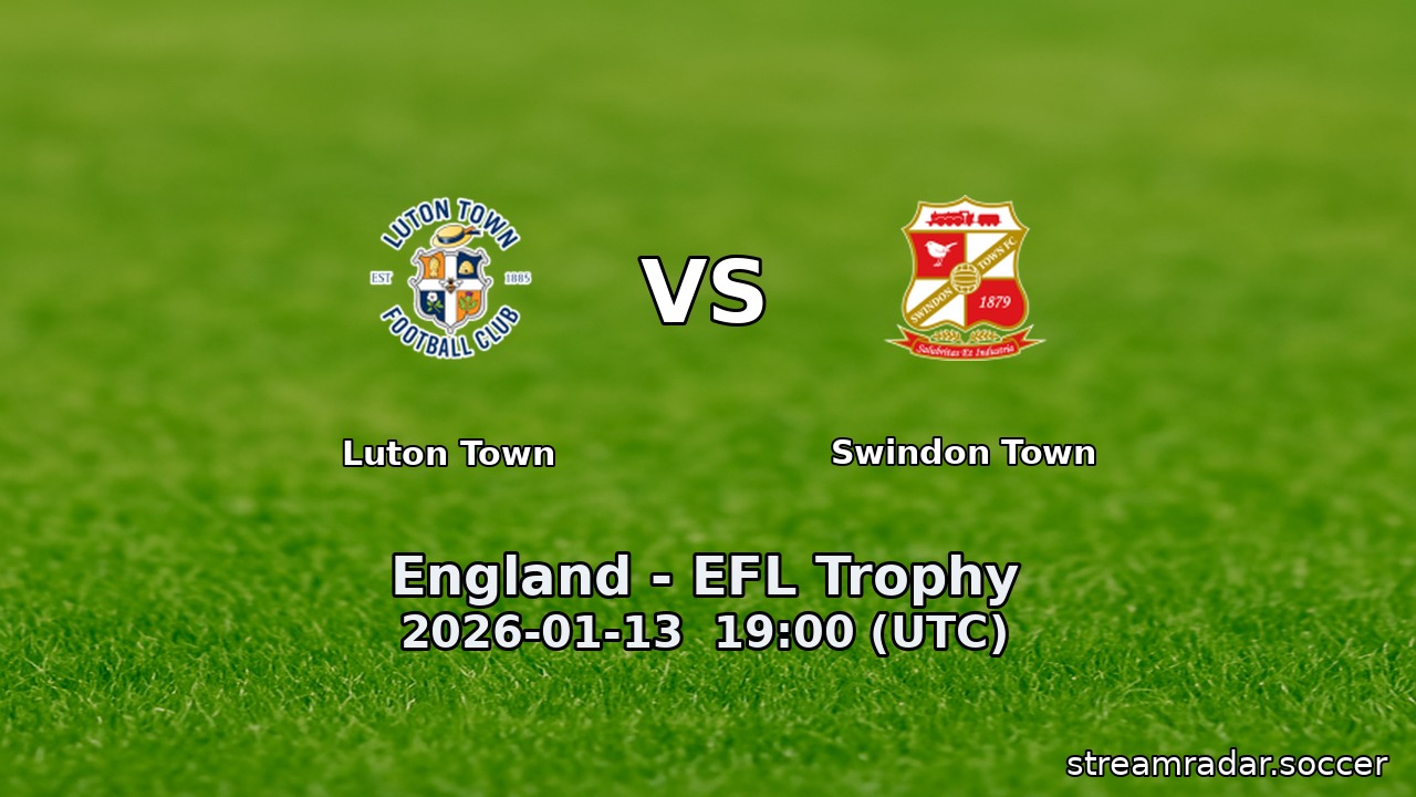 Luton Town vs Swindon Town