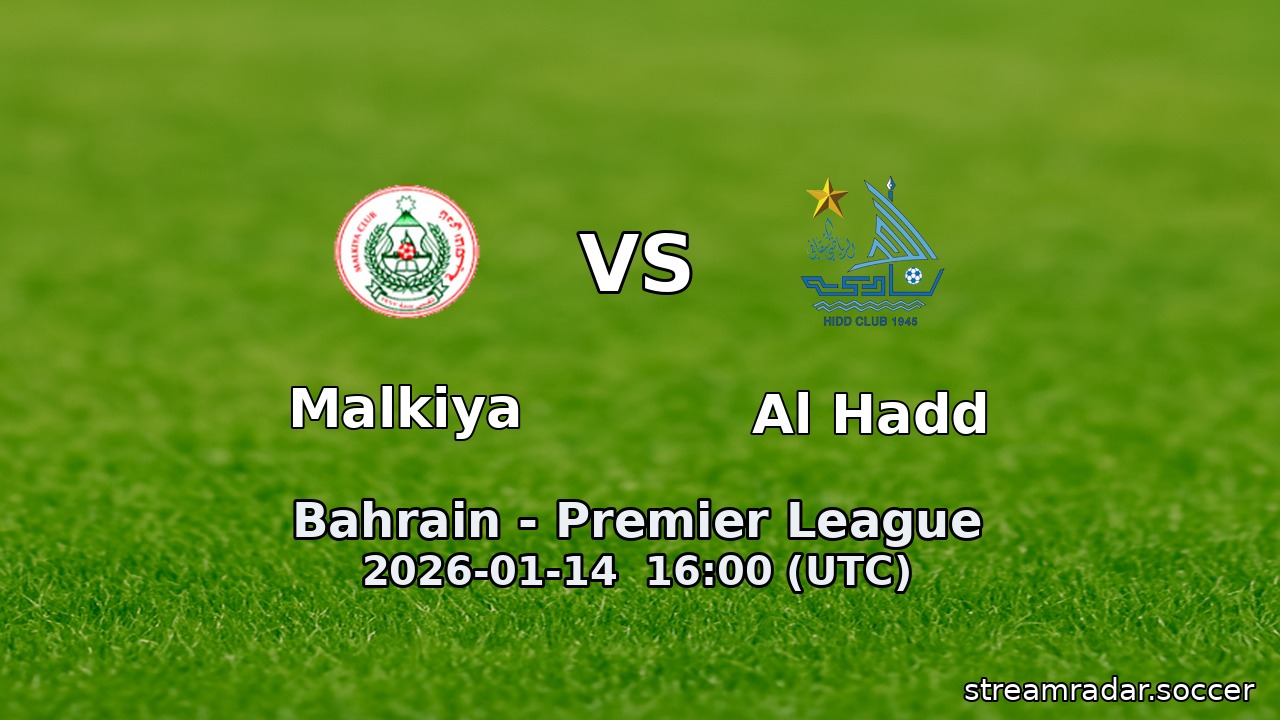 Malkiya vs Al Hadd
