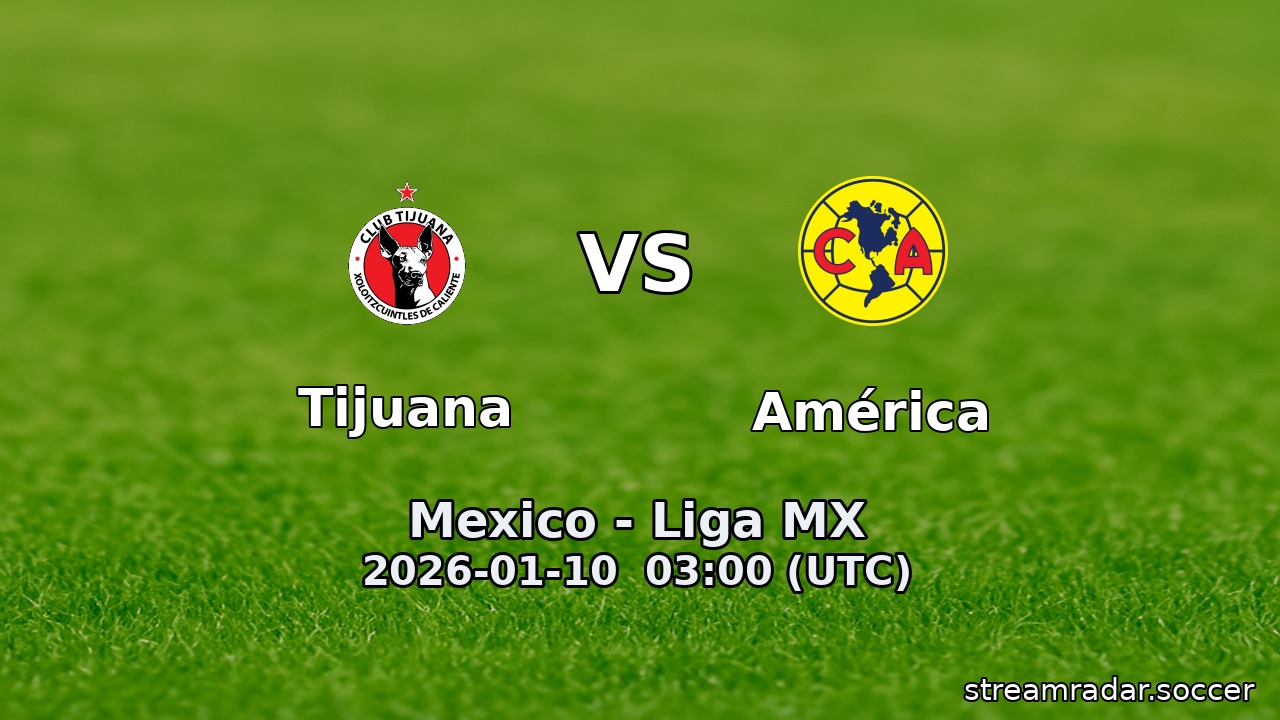 Tijuana vs América