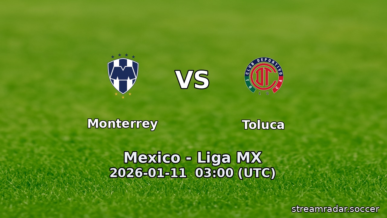 Monterrey vs Toluca