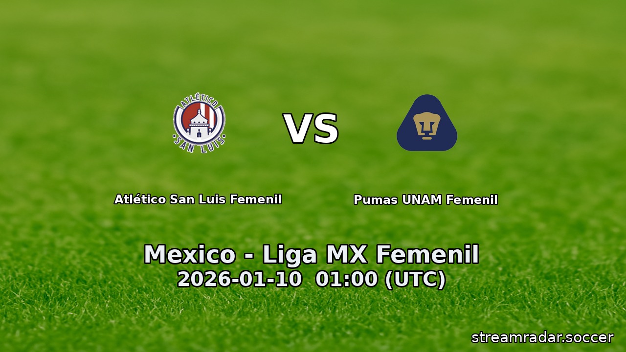 Atlético San Luis Femenil vs Pumas UNAM Femenil