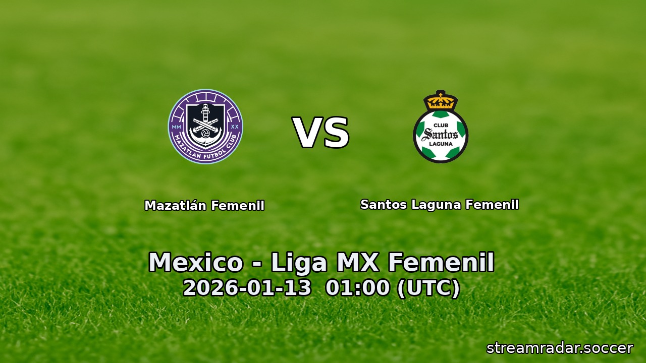 Mazatlán Femenil vs Santos Laguna Femenil