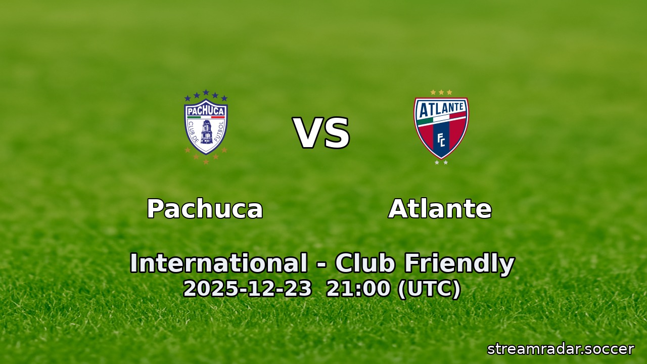 Pachuca vs Atlante