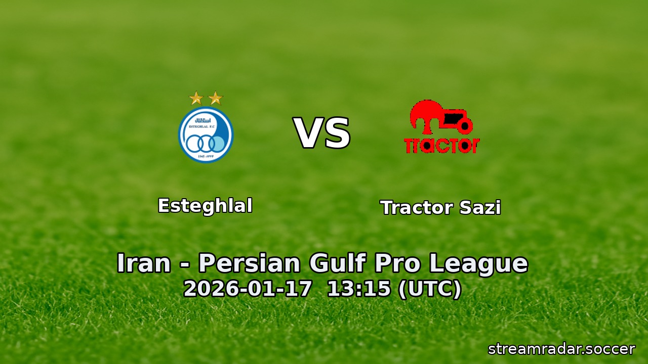 Esteghlal vs Tractor Sazi