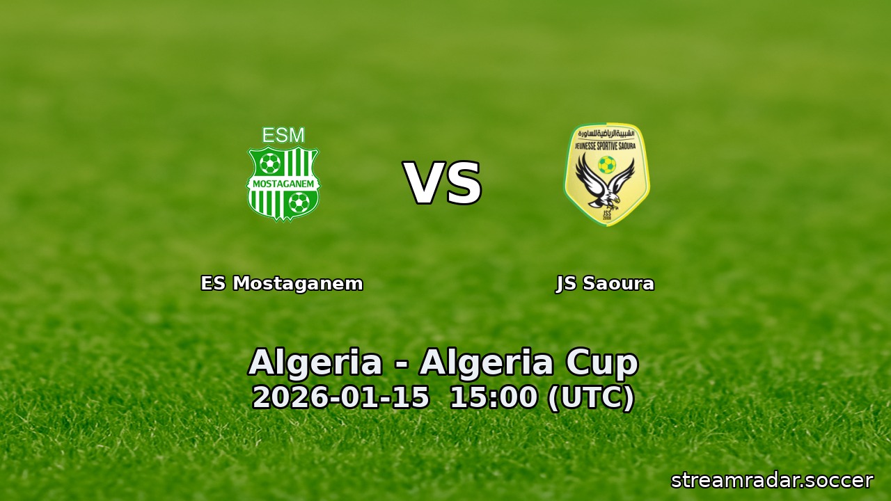 ES Mostaganem vs JS Saoura