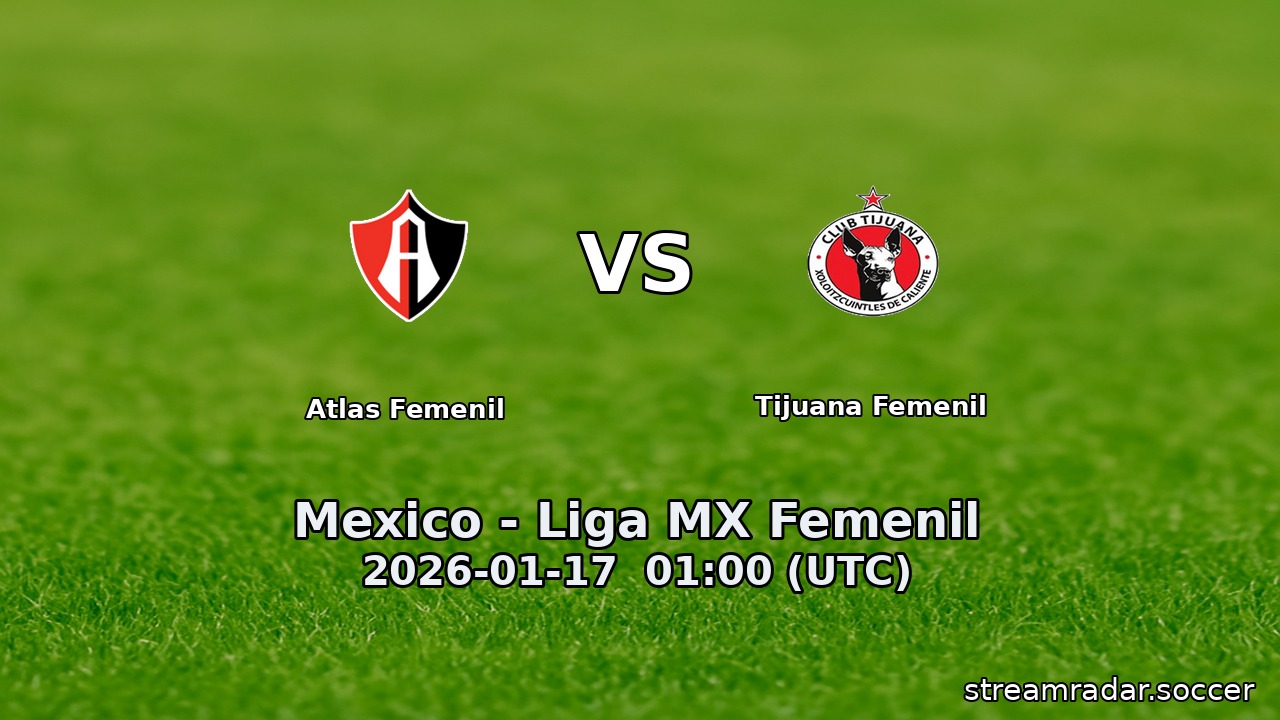 Atlas Femenil vs Tijuana Femenil