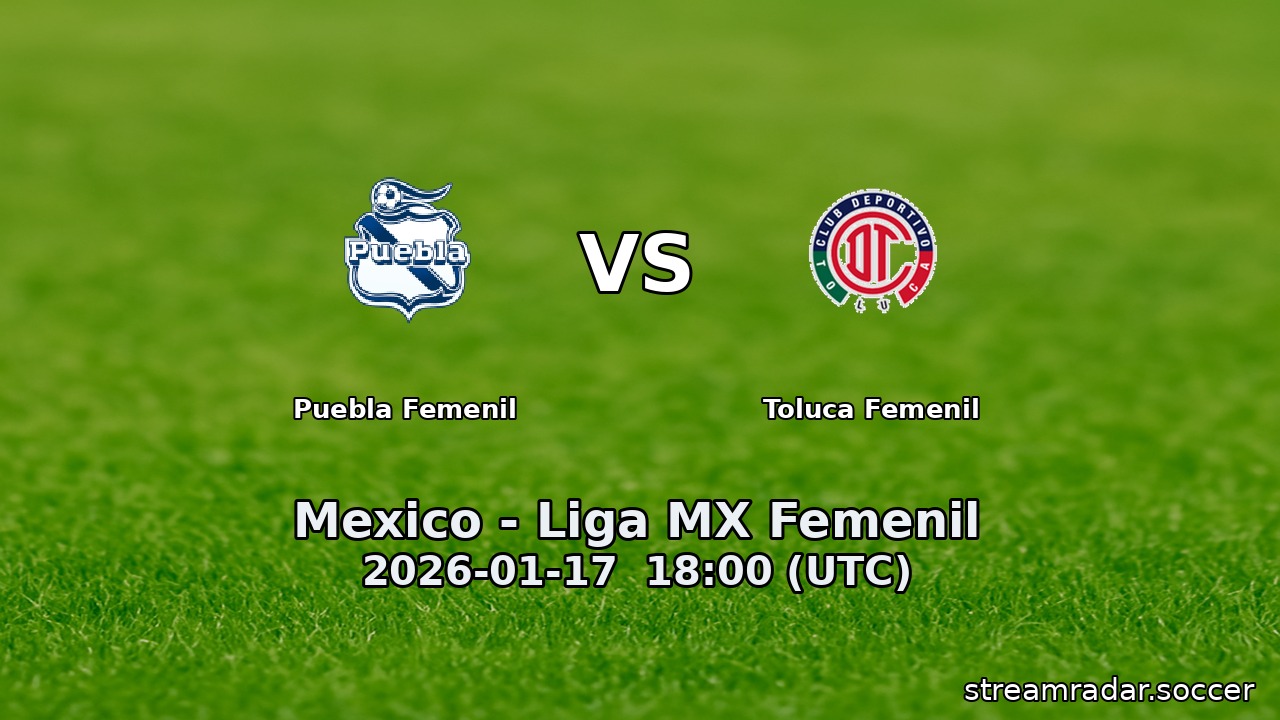 Puebla Femenil vs Toluca Femenil