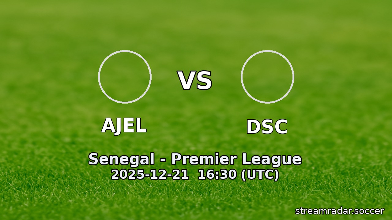 AJEL vs DSC