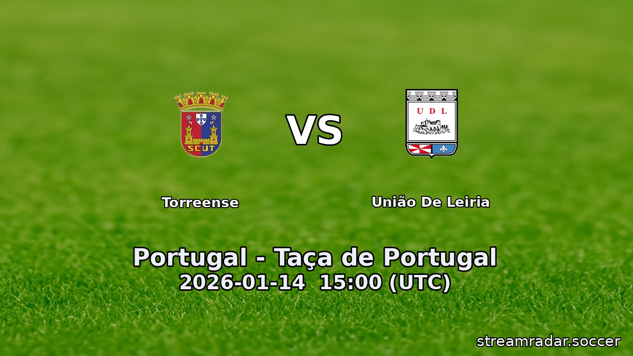 Torreense vs União De Leiria