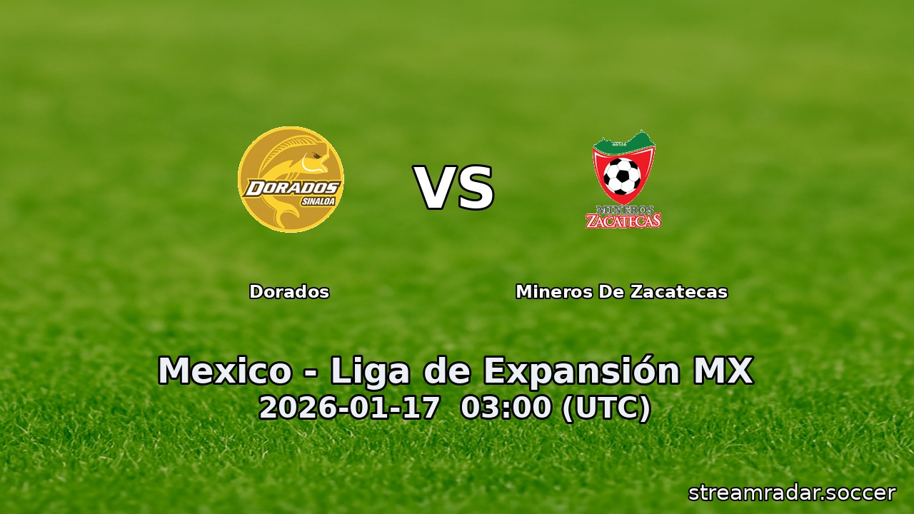 Dorados vs Mineros De Zacatecas