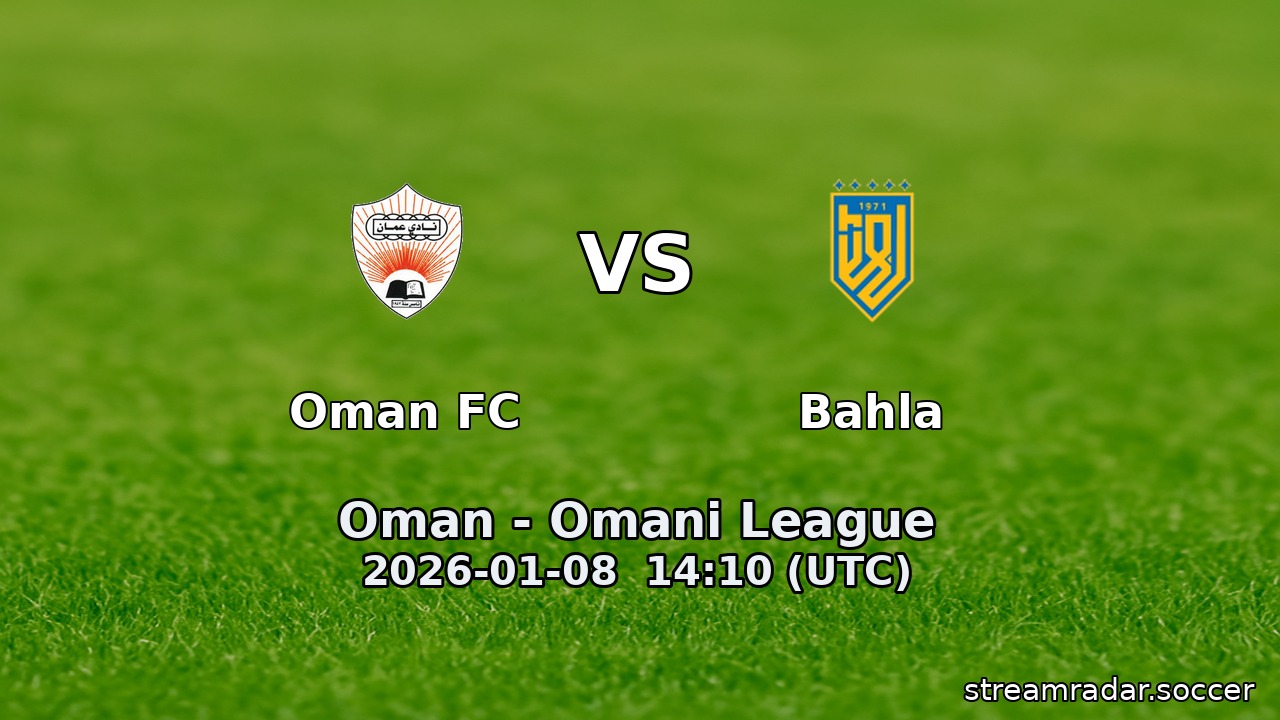 Oman FC vs Bahla