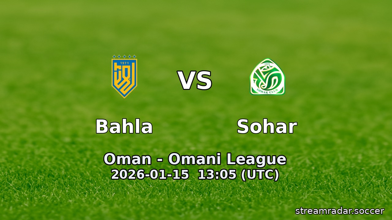 Bahla vs Sohar
