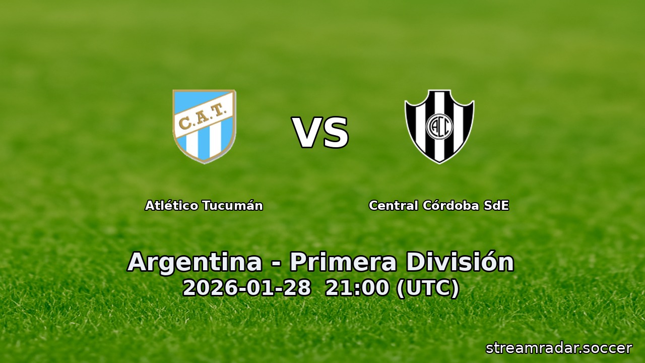 Atlético Tucumán vs Central Córdoba SdE