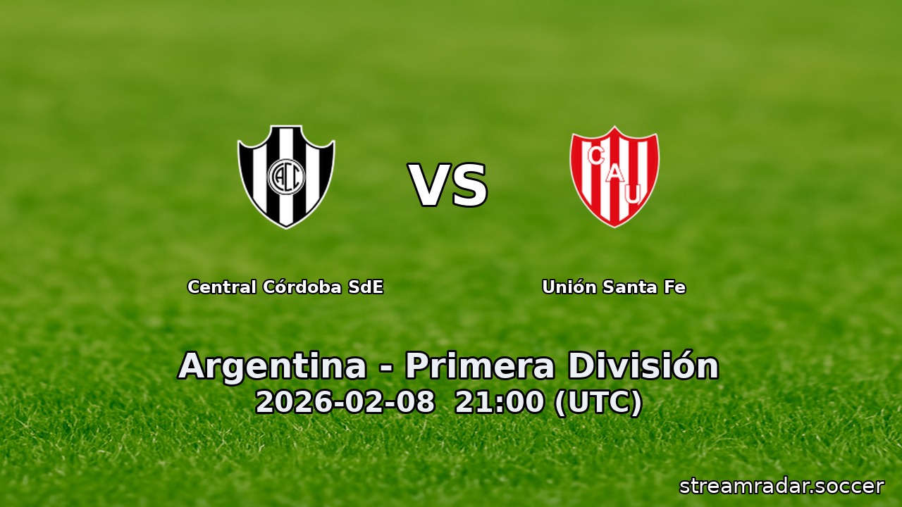 Central Córdoba SdE vs Unión Santa Fe