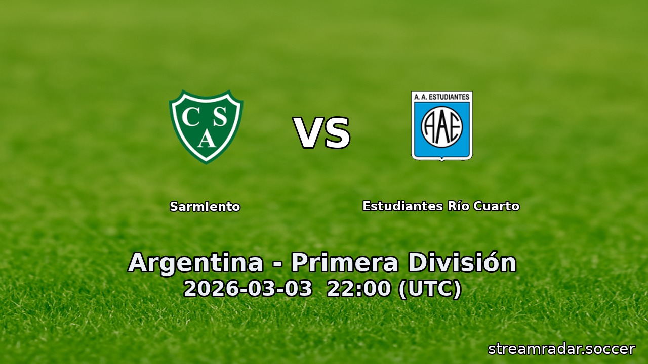 Sarmiento vs Estudiantes Río Cuarto