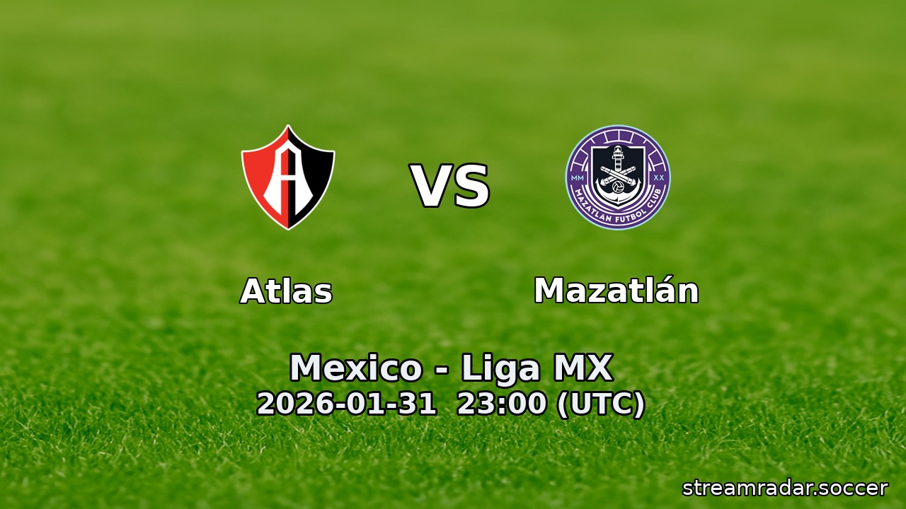 Atlas vs Mazatlán