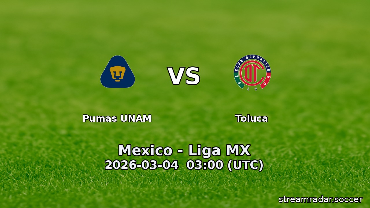 Pumas UNAM vs Toluca