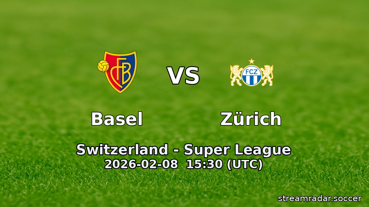 Basel vs Zürich